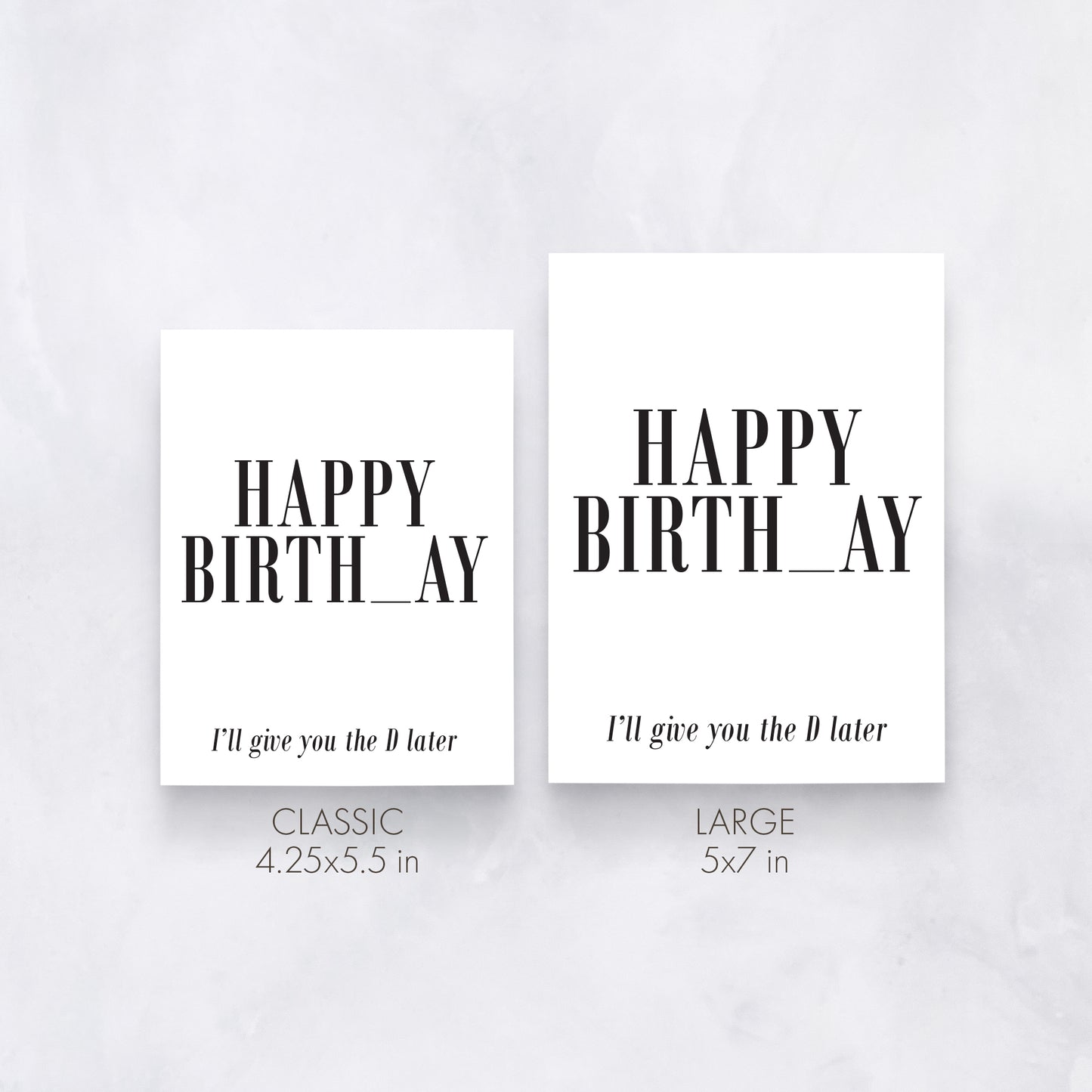 Give You the D Birthday Card