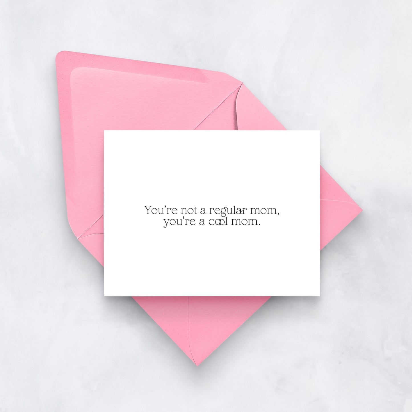You’re Not a Regular Mom You’re a Cool Mom | Funny Mother’s Day Card