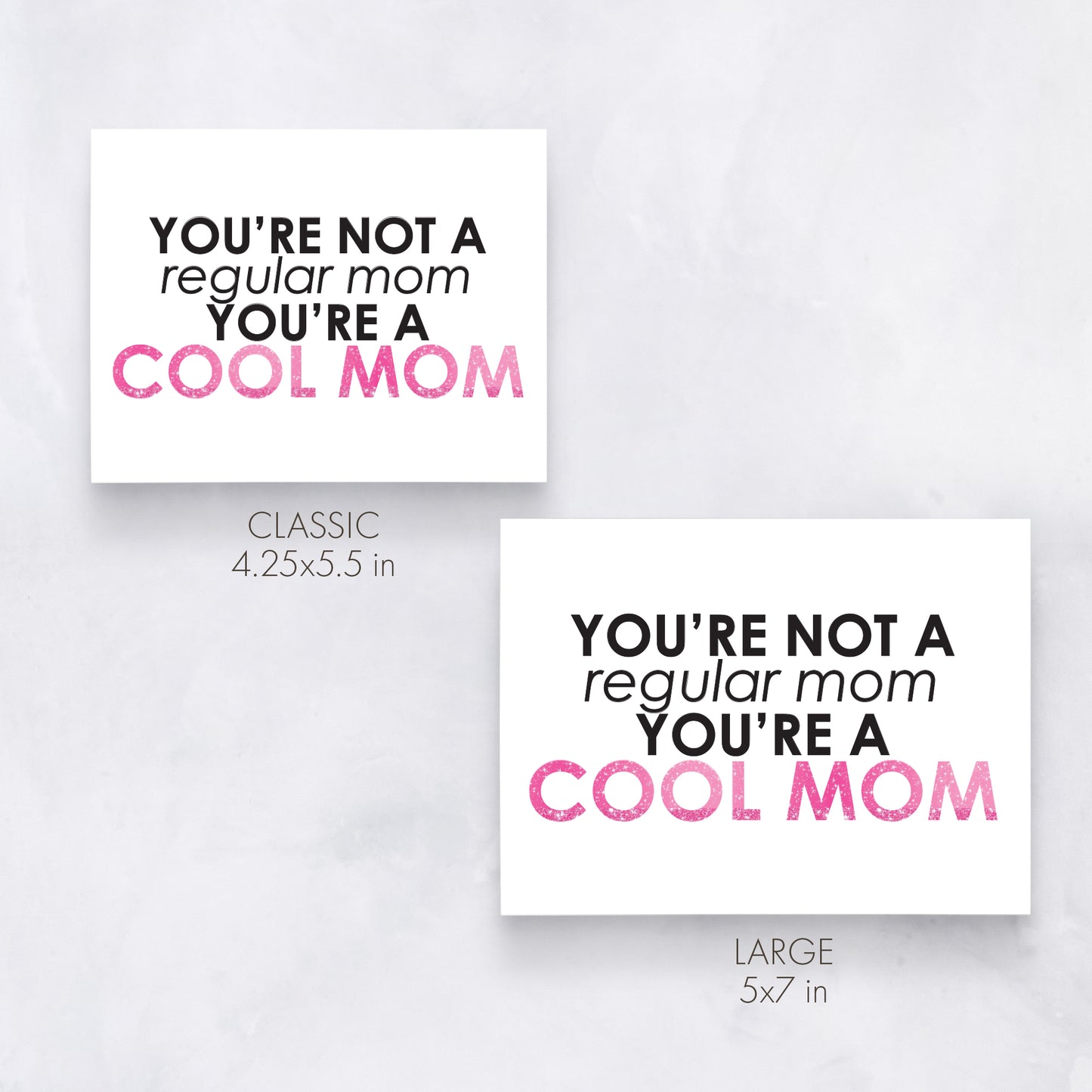 You’re Not a Regular Mom You’re a Cool Mom | Bold Pink Mother’s Day Card