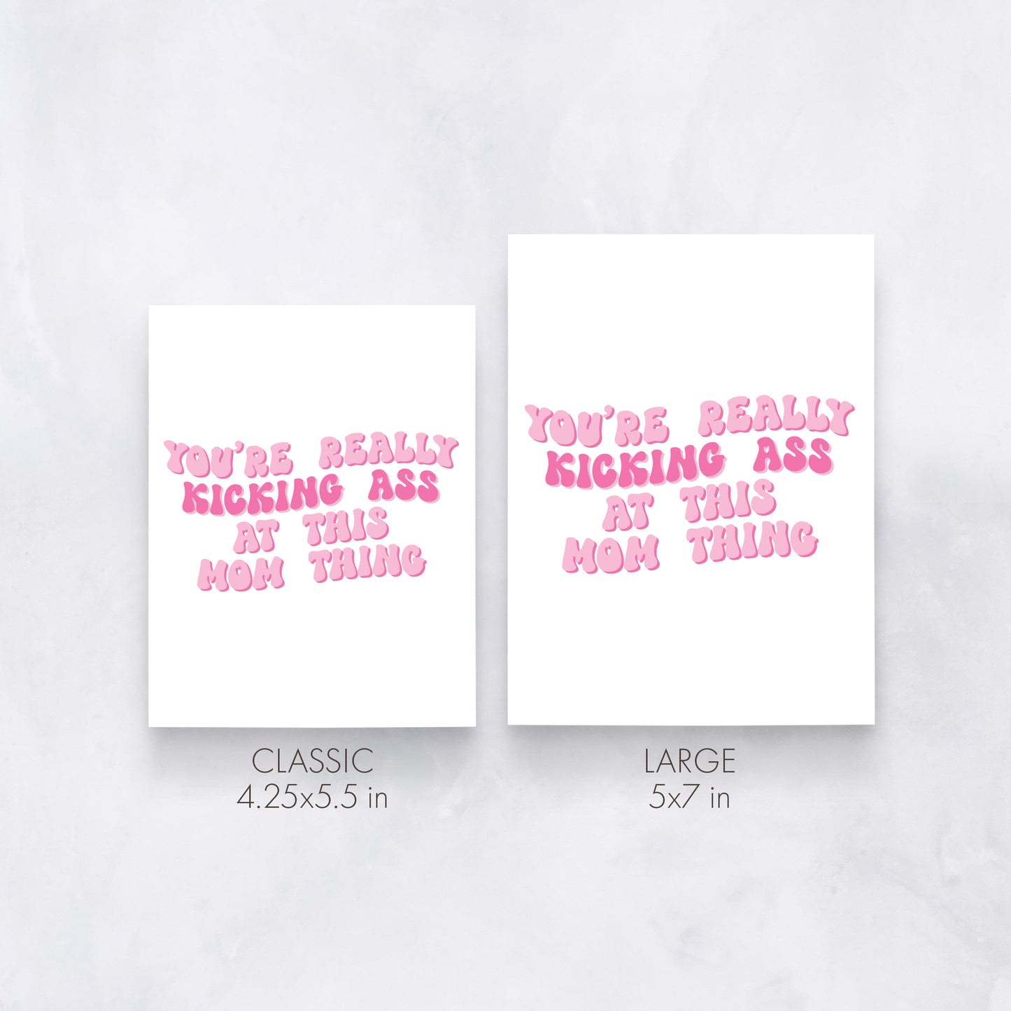 You’re Really Kicking Ass at This Mom Thing | Funny Mother’s Day Card