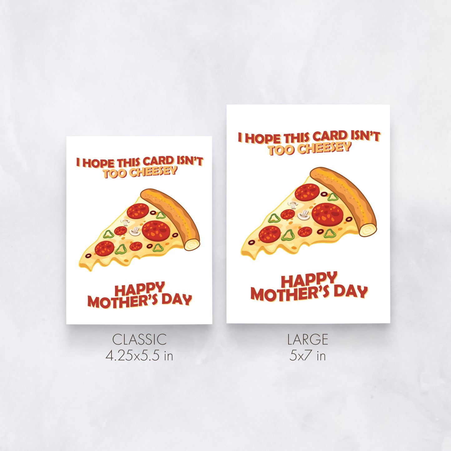 I Hope This Card Isn’t Too Cheesy | Funny Pizza Mother’s Day Card