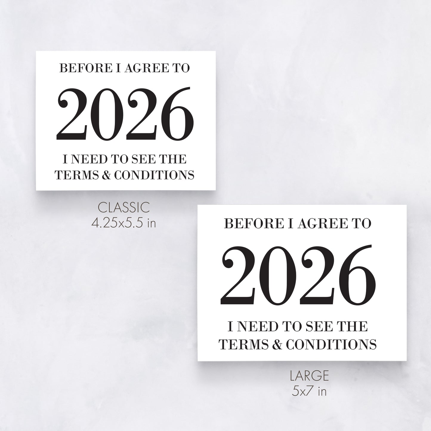 Before I Agree to 2026, I Need to See the Terms & Conditions | Funny New Year Card