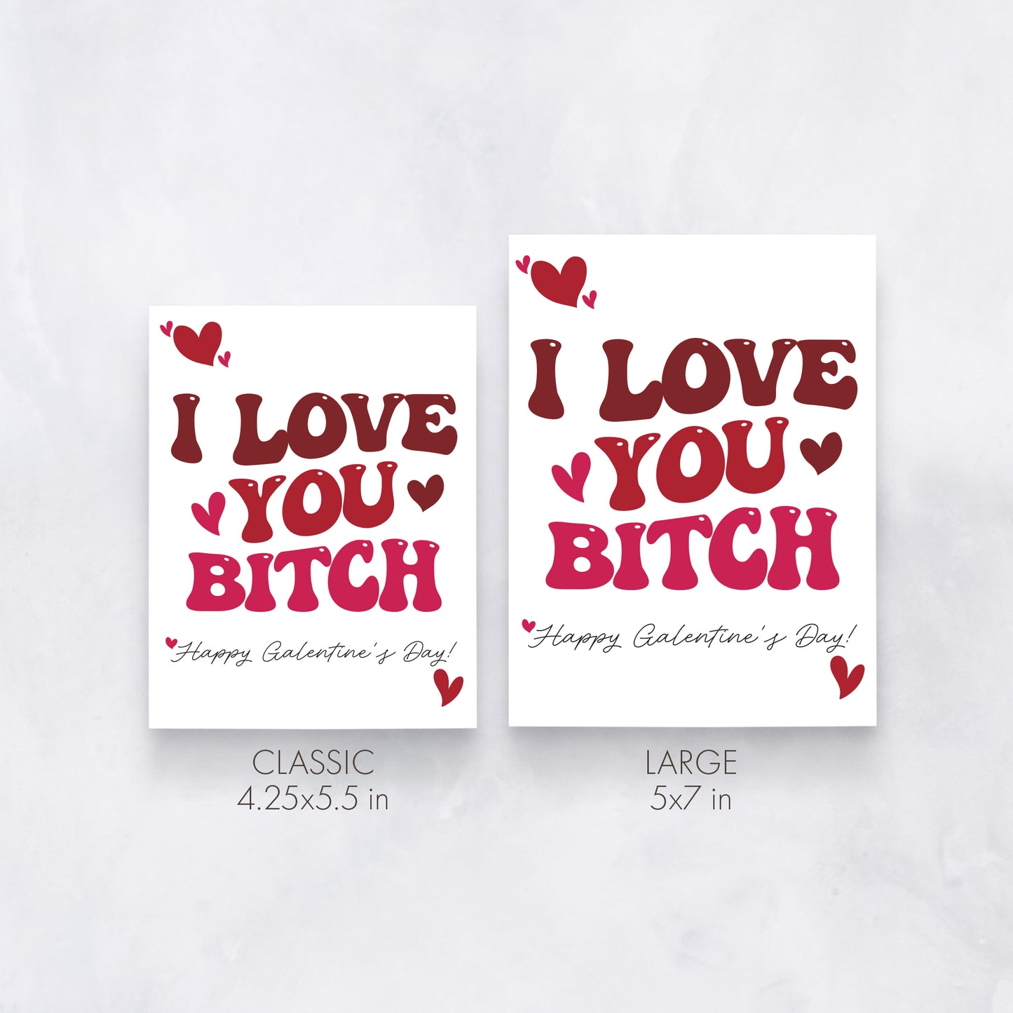 I Love You Bitch | Funny Galentine’s Day Card