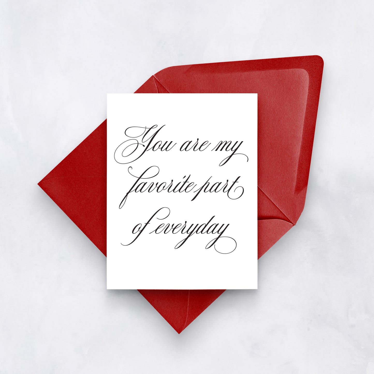 You Are My Favorite Part of Everyday | Romantic Valentine’s Card