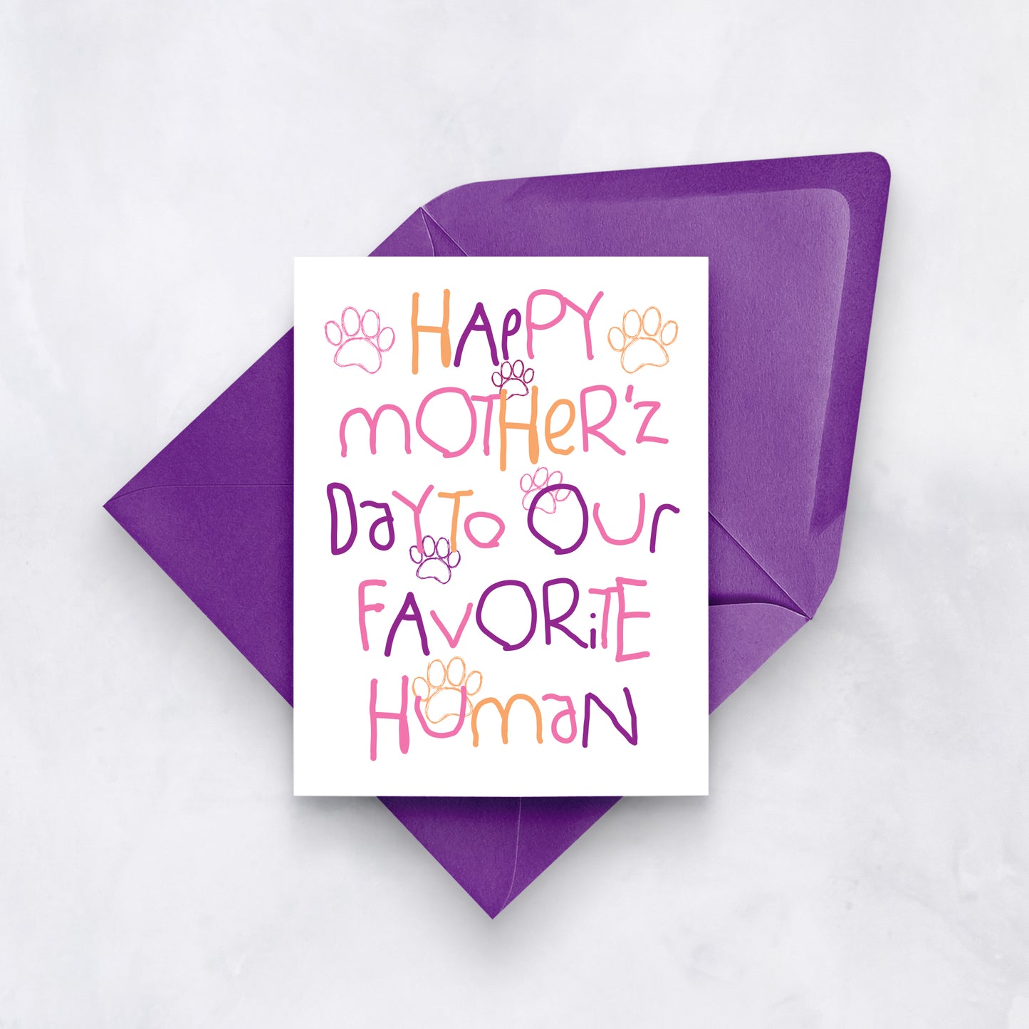Happy Mother’s Day to Our Favorite Human – Cute Pet Card